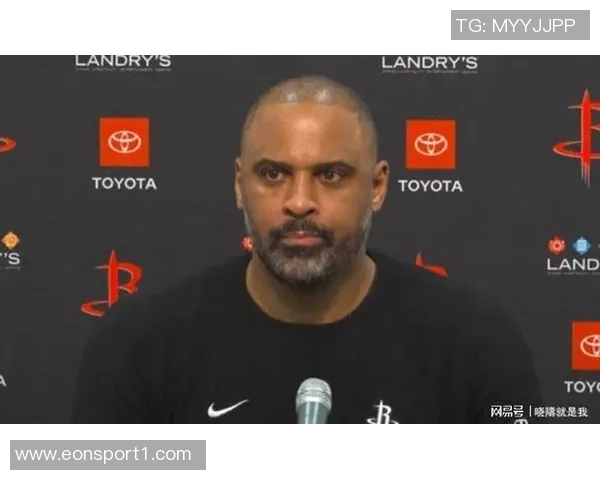 乌度卡称赞谢泼德为球队注入活力在进攻停滞时稳住局势表现出色 乌度卡称赞谢泼德为球队注入活力在进攻停滞时稳住局势表现出色